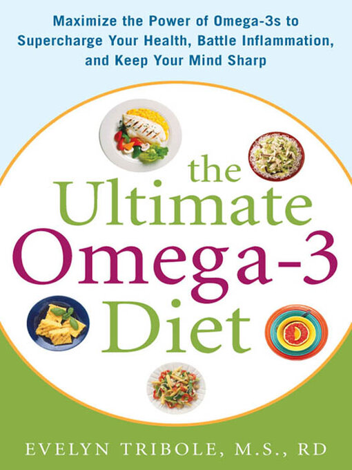 Magazines The Ultimate Omega 3 Diet Calgary Public Library